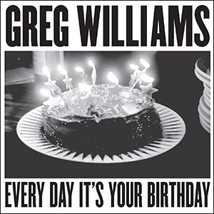 Every Day It's Your Birthday Cover
